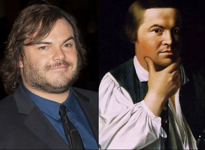 O ator e músico americano Jack Black tem um sósia: o escritor Paul Revere (1735-1818), mensageiro da Guerra da Independência dos EUA.