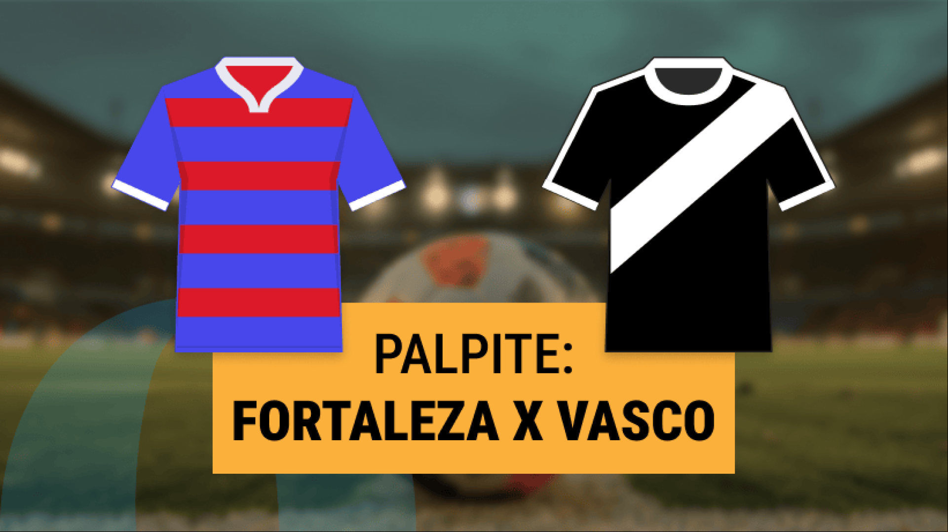 Vasco x Fortaleza